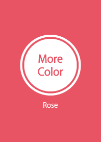 More Color Rose