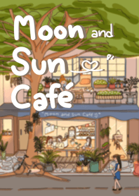 Moon and Sun cafe :)