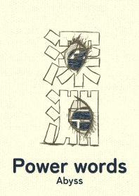 Power words Abyss Tauny olive