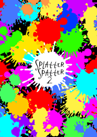 Splatter Spatter 2