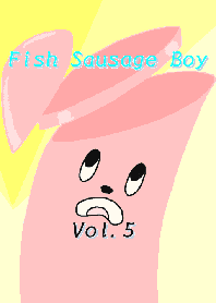Theme "Fish Sausage" Boy Vol.5