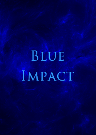 Blue Impact.