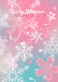 Cherry Blossom and Crystal of Snow