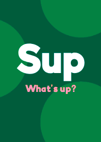 Sup-Whats up- DOT THEME 31