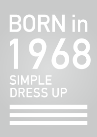 Born in 1968/Simple dress-up