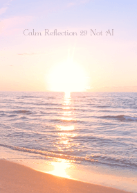 CalmReflection 29 Not AI