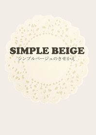 SIMPLE BEIGE By RINKO SENDA