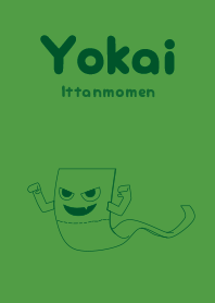 Yokai Ittanmomen Medow green