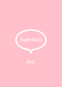Super Basic Pink
