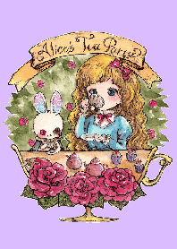 ~ALICE's Tea Party~