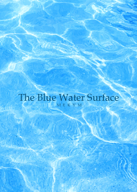 The Blue Water Surface-HAWAII 21