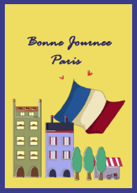 Bonne Journee～Paris～