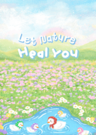 Let Nature Heal You