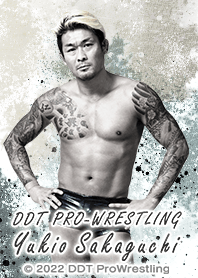 DDT ProWrestling-YUKIO SAKAGUCHI-