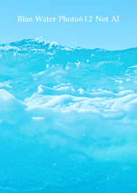 Blue Water Photo612 Not AI