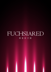 FUCHSIARED LIGHT. -MEKYM-