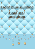 Light blue quilting(Gold star and drop)