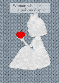 Woman who ate a poisoned apple..91