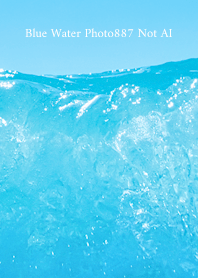 Blue Water Photo887 Not AI