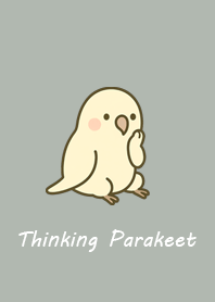 Thinking Parakeet (Silver Gray).Vol.3
