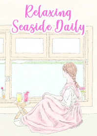 Relaxing Seaside Daily