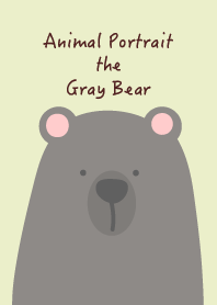 Animal Portrait - The Gray Bear