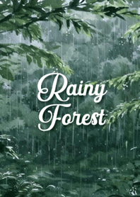 Rainy Forest