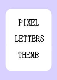 PIXEL LETTERS THEMEj-LIGHT PURPLE