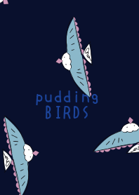pudding BIRD