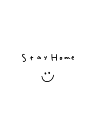 Let's stay at home. Stay home.