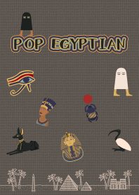 Pop ancient Egyptian* + brown [os]