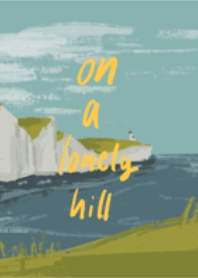 On a Lonely Hill