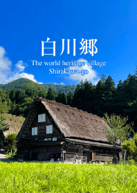 The world heritage village, Shirakawago2