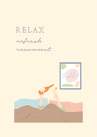 #心靈系：Relax,refresh,reconnect放鬆生活