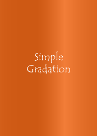 Simple Gradation -GlossyOrange 8-