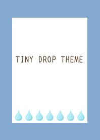TINY DROP THEME/DUSTY BLUE