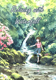 Relaxing With Waterfall