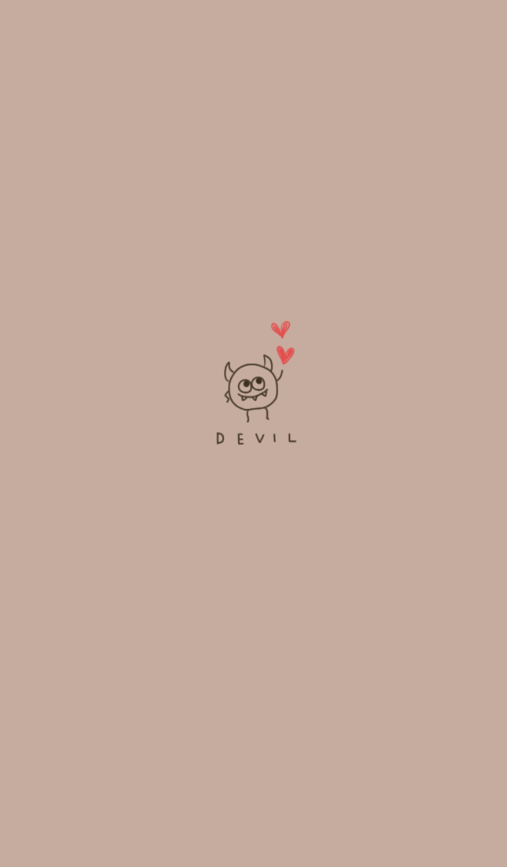 Beige and brown.Devil Monster.