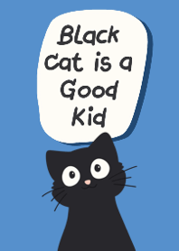 Black Cat is a Good Kid
