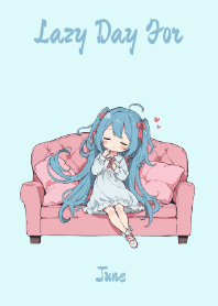 lazy day for June