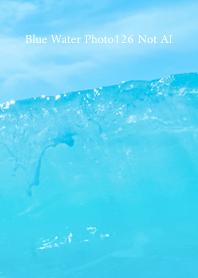 Blue Water Photo126 Not AI