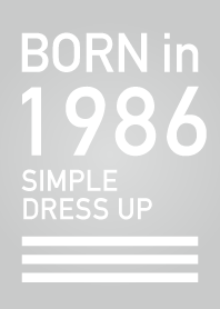Born in 1986/Simple dress-up