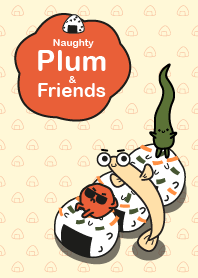 Naughty Plum & Friends