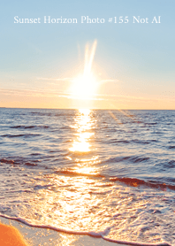 Sunset Horizon Photo #155 Not AI