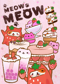 MEOW - 貓咪粉圓草莓季 (甜點變裝派對♪)
