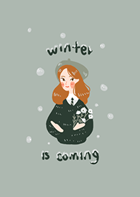 Winter is coming.
