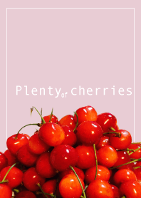 Plenty of cherries