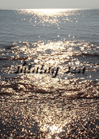 The shining sea raises your luck !