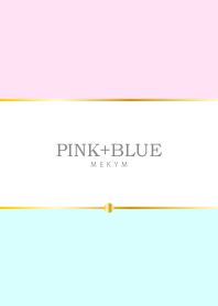- BLUE+PINK -