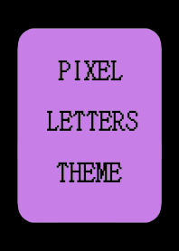 PIXEL LETTERS THEME[GRAPE COLOR]j-BLACK